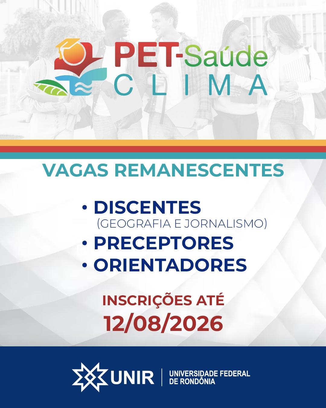 UNIR abre inscrições para vagas remanescentes no programa PET-Saúde Clima -